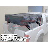 Roof Top Tent NON Tilt Mounting Rail System (Baja Rack Style)